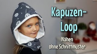 Kapuzenloop  Nähanleitung OHNE Schnittmuster  Für Anfänger  Nähtinchen [upl. by Eanod]