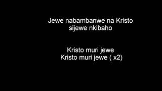 jewe nabambanwe na Kristu by Apollinaire Habonimana lyrics gospel Burundi [upl. by Nyasuh781]