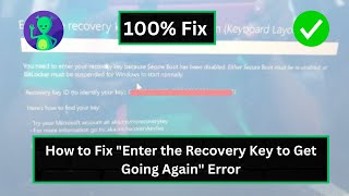 How to Fix quotEnter the Recovery Key to Get Going Againquot Error [upl. by Packston]