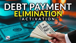 Debt Elimination Activation [upl. by Nive631]