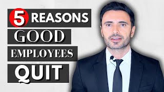 Reasons Why Good Employees QUIT [upl. by Latimore]