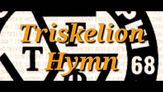 Triskelion Hymn  Audio and Voice with Lyrics [upl. by Patterman]