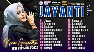 FULL ALBUM NINA  JAYANTI  TUMARIMA  ENGKANG  PLAYLIST POP SUNDA TERBARU 2024 [upl. by Fleck917]