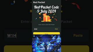 Red Packet Giveaway Code For 9 July 2024 binance redpacketcode redpacket redpacketcodeinbinance [upl. by Aiello]