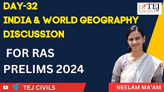 Indian and World Geography  Day 32 Discussion by Neelam maam l RAS Prelims Exam 2024 tejcivils [upl. by Castorina]