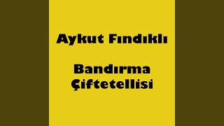 Bandırma Çiftetellisi [upl. by Hahnert]