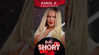 57 Bachata Remix DJC KAROL G Feid J Balvin Maluma Blessd shorts bachata karolg [upl. by Pembroke]