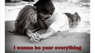 I Wanna Be Your Everything Keith Urban Lyrics [upl. by Neelyak460]