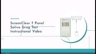 ScreenClear 7 Saliva Drug Test Instructional Video [upl. by Hollington]