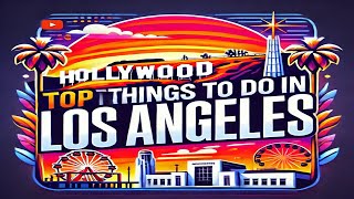 The 10 Most UNBELIEVABLE Things You Can Do In Los Angeles [upl. by Eenitsed]