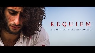 Requiem A Short Film by Sebastien Romero [upl. by Morez]