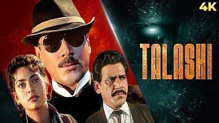 Talashi  तलाशी  4K Full Movie  CRIME THRILLER सुपरहिट  Jackie Shroff amp Juhi Chawla  Om Puri [upl. by Erica]