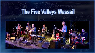 Johnny Coppin  The Five Valleys Wassail Stroud [upl. by Alburga]