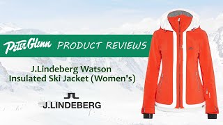 JLindeberg Watson Insulated Ski Jacket Review By Peter Glenn [upl. by Hctud813]