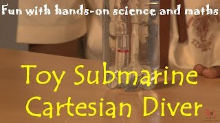 Toy Submarine  Cartesian Diver  English [upl. by Modesty]