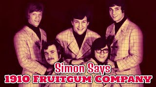 1910 Fruitgum Company  Simon Says [upl. by Eatnom119]