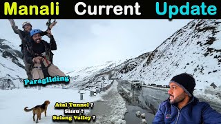 Manali Current Situation  Sissu Today  Manali Trip 2024  Manali News Today  Sissu Manali [upl. by Ainerbas845]