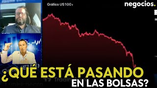 ¿Por qué se desploma el mercado Alberto Iturralde explica las razones del pánico y qué va a pasar [upl. by Dannon]