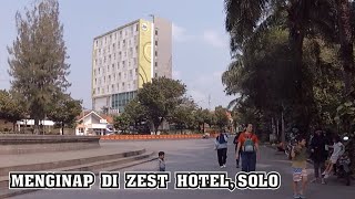 serunya menginap di hotel depan stadion manahan zest hotel solo [upl. by Shepard]