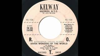 Del Statens  Seven Wonders of The World  Great Staten Island Doo Wop Ballad [upl. by Porche]