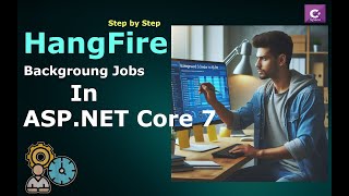 How to Use Hangfire in ASPNET Core 7 [upl. by Aloisius]