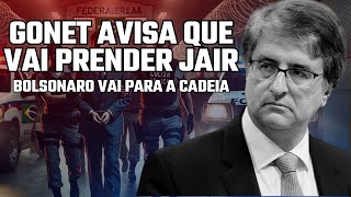 JUSTIÇA IMPLACÁVEL GONET IRÁ DETERMINAR O CAMINHO DA PRISÃO DE JAIR BOLSONARO [upl. by Arza]