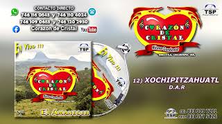 Xochipitzahuatl  Corazon de Cristal Vol 5 en Vivo Audio Oficial 2022 [upl. by Star874]