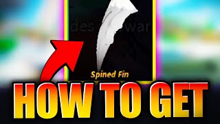 HOW TO GET SPINED FIN IN FISCH ROBLOX [upl. by Satsoc467]