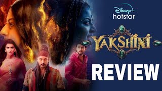 Yakshini Web Series Review  Yakshini Series Review  Yakshini Review  Disney Plus Hotstar Telugu [upl. by Neitsirk]