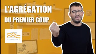 Comment avoir lagrégation du 1er coup [upl. by Rabush38]