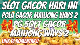 JEPE TERCEPAT  POLA MAHJONG WAYS 2 HARI INI ✅ PG SOFT GACOR HARI INI ✅ POLA GACOR MAHJONG WAYS [upl. by Edya]