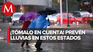 Se pronostican lluvias intensas en 9 estados Conagua [upl. by Inacana436]