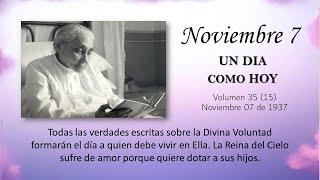 NOVIEMBRE 7  UN DIA COMO HOY  Libro de Cielo Doctrina de la Divina Voluntad [upl. by Emelia]