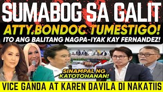 SÛMAB0G NASA GALÎT KAREN AT VICE GANDA DI NAKATÎÎS ATTY BONDOC TO CONG FERNANDEZNews Reaction [upl. by Renato451]