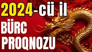 2024cü il Bürcləri Nələr Gözləyir  SƏSLİ   🐉 ƏJDAHA İLİ 🐉 [upl. by Ahsekim]