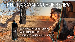 Helinox Savanna vs Sunset Lightweight  Camping Chair Review  Tips and Tricks 2021 [upl. by Nesta]