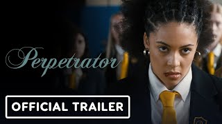 Perpetrator  Official Trailer 2023 Kiah McKirnan Alicia SIlverstone [upl. by Ytinirt]