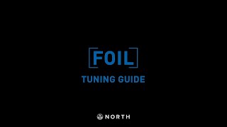 Foil Sail Tuning Guide  North Windsurfing [upl. by Byler599]