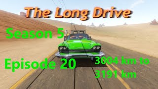 The Long Drive Season 5 Episode 20 3004 km to 3191 km [upl. by Cloe680]