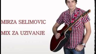 MIRZA SELIMOVIC Mix Za Uzivanje UZIVO [upl. by Annaek]