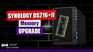 Synology DS216II Memory Upgrade [upl. by Eerb80]