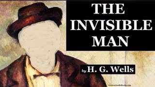 🕴️ THE INVISIBLE MAN by HG Wells  FULL AudioBook 🎧📖  Greatest🌟AudioBooks V1 [upl. by Fedak872]