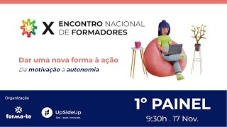 1º Painel  O mapa do tesouro da aprendizagem  X Encontro Nacional de Formadores [upl. by Duyne]