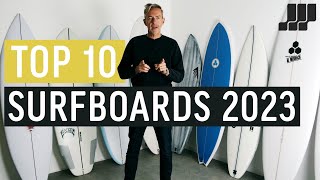 Top 10 Surfboards of 2023 [upl. by Llennoj]