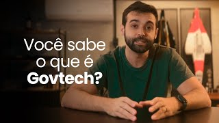 Você sabe o que é Govtech govtech [upl. by Eelannej]