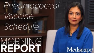 Confused About the Pneumococcal Vaccine Schedule Youre Not Alone  The Morning Report [upl. by Chandal]