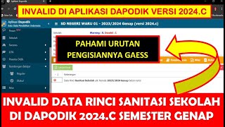 SOLUSI INVALID DATA RINCI SANITASI SEKOLAH DI DAPODIK 2024C SEMESTER GENAP [upl. by Airtened201]