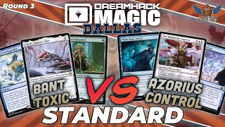 Bant Toxic vs Azorius Control  MTG Standard  Dreamhack Dallas Regional Championship  Round 3 [upl. by Ibson]