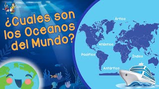 Océanos del Mundo Videos Educativos para Niños [upl. by Lokin855]