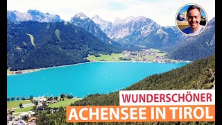 Wunderschöner Achensee in Tirol  Von Pertisau am Seeufer Richtung Gaisalm und Achenkirch [upl. by Odrarej]